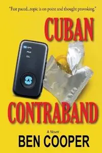 Cuban Contraband - Ben Cooper - Libro in lingua inglese - Heritage Productions, Ltd. - Lage Kosten