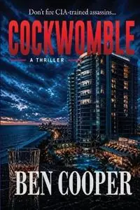 Snelle Levering Cockwomble - Ben Cooper - Libro in lingua inglese - Heritage Productions, Ltd. -