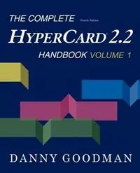 The Complete HyperCard 2.2 Handbook - Danny Goodman - Libro in lingua inglese - iUniverse.com - Goedkoop