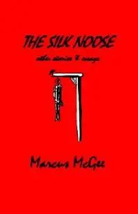 Voordeelprijs The Silk Noose - Marcus McGee - Libro in lingua inglese - Pegasusbooks -