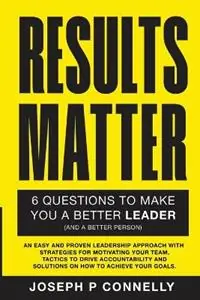 Results Matter - Joseph Patrick Connelly - Libro in lingua inglese - Straight Shooters Marketing - Shop Nu