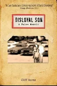 Disloyal Son - Cliff J Burns - Libro in lingua inglese - Black Dog Press - Finale Uitverkoop