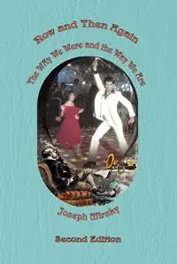 Now and Then Again, The Way We were and The Way We Are Second Edition - Joseph Mirsky - Libro in lingua inglese - Joseph Mirsky - Nu Kopen