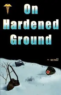 On Hardened Ground - REMee - Libro in lingua inglese - AuthorHouse - Dagaanbieding