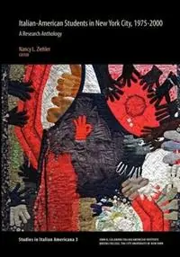 Italian-American Students in New York City, 1975 2000 - Nancy L Ziehler - Libro in lingua inglese - John D. Calandra Italian-American Institute - Studies in Italian Americana Koop Online