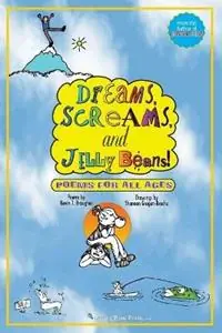 Dreams, Screams & JellyBeans! Poems for All Ages - Kevin Brougher - Libro in lingua inglese - Missing Piece Press, LLC - Actieprijs