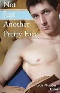 Favoriet Not Just Another Pretty Face - Louis Flint Ceci - Libro in lingua inglese - Beautiful Dreamer Press -