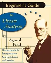 Beginner‘s Guide to Dream Analysis - Sigmund Freud - Libro in lingua inglese - Book Jungle - Hete Deal