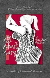Flitsaanbieding All about Mary A Mick Hart Mystery - Lawrence Christopher - Libro in lingua inglese - MF Unlimited -