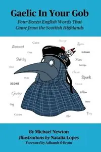 Gaelic in Your Gob - S M Newton - Libro in lingua inglese - Michael Newton - Direct Beschikbaar