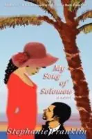 My Song of Solomon - Stephanie Michelle Franklin - Libro in lingua inglese - Heavenly Realm Publishing Company - Koop Online