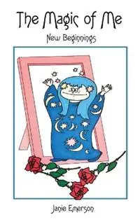 Laatste Kans The Magic of Me New Beginnings - Janie Emerson - Libro in lingua inglese - Jem Enterprises -