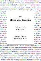 Beperkt Aanbod The Hatha Yoga Pradipika The Original Sanskrit and An English Translation - Svatmarama - Libro in lingua inglese - YogaVidya.com -
