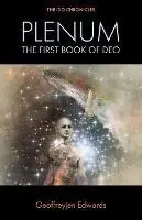 Plenum The First Book of Deo - Geoffreyjen Edwards - Libro in lingua inglese - Untimely Books - The Ido Chronicles Must-Have