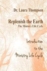 Introduction to the Ministry Life Cycle - Laura Thompson - Libro in lingua inglese - AMC World, LLC - Beperkte Voorraad