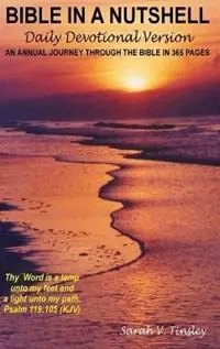 Beperkte Voorraad BIBLE IN A NUTSHELL Daily Devotional Version, Hardback Edition - Sarah V Tinsley - Libro in lingua inglese - Lulu.com -