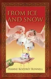 Express Levering From Ice and Snow - Dianne Kozdrey Bunnell - Libro in lingua inglese - Wordsmith Publishing -