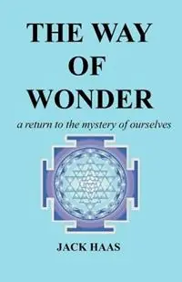 Lage Prijs The Way of Wonder - Jack Haas - Libro in lingua inglese - Iconoclast Press -