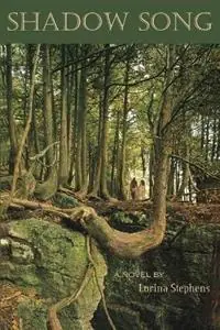 Koop Online Shadow Song - Lorina Stephens - Libro in lingua inglese - Five Rivers Chapmanry -
