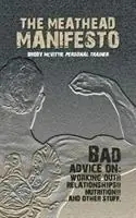 The Meathead Manifesto - Brody McVittie - Libro in lingua inglese - 4th & Goal Publishing - Koopje