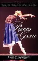 Laatste Versie Pieces of Grace (And What They Mean) - Rachel Starr Thomson - Libro in lingua inglese - Little Dozen Press -