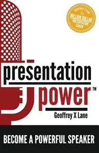 Presentation Power Become a Powerful Speaker - Geoffrey X Lane - Libro in lingua inglese - Work Words Publishing - Speciale Aanbieding