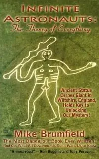 Infinite Astronauts The Theory of Everything - Michael Brumfield - Libro in lingua inglese - Kawliga Publishing - Beperkte Voorraad