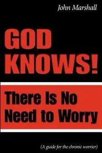 God Knows! - John Marshall - Libro in lingua inglese - John Marshall Ministries - Gereduceerde Prijs