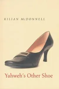 Hoge Kwaliteit Yahweh?s Other Shoe - Kilian McDonnell - Libro in lingua inglese - Saint John‘s University Press -