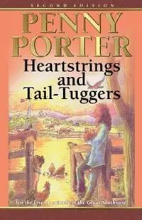 Heartstrings and Tail-Tuggers - Penny Porter - Libro in lingua inglese - Wyatt-MacKenzie Publishing - Tijdelijk Beschikbaar