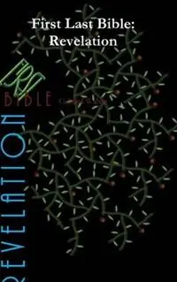 Rechtstreeks Van De Fabrikant First Last Bible Revelation - Gabriel Walter - Libro in lingua inglese - Gabriel Walter -