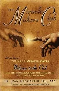 Fabrieksprijs The Miracle Makers Club - Joan Hangarter - Libro in lingua inglese - Miracle Makers Club -