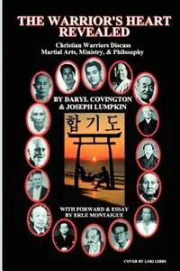The Warrior‘s Heart Revealed - Joseph B. Lumpkin - Daryl R. Covington - Libro in lingua inglese - Fifth Estate, Inc - Goedkoop