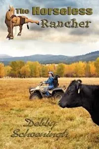 The Horseless Rancher - Debby Schoeningh - Libro in lingua inglese - Country Side Press - Superprijs