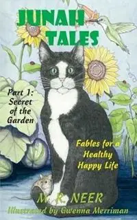 Junah Tales Secret of the Garden Fables for a Healthy Happy Life - M R Neer - Libro in lingua inglese - Veda Publishing - Junah Tales Goedkoop