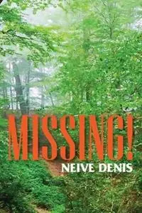 Nieuw Missing! - Neive Denis - Libro in lingua inglese - Denise Neville -