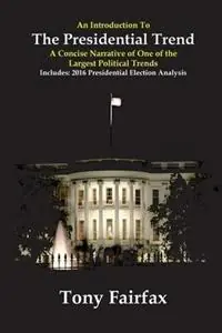 Merkproduct An Introduction to the Presidential Trend - Tony Fairfax - Libro in lingua inglese - Statistical Press -