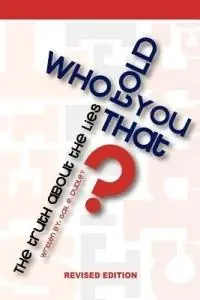 Who Told You That - Gail E Dudley - Libro in lingua inglese - Highly Recommended Int‘l - Beperkt Aanbod