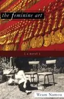 Koop Vandaag The Feminine Art - Weam Namou - Libro in lingua inglese - Hermiz Publishing, Inc. -