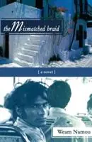 The Mismatched Braid - Weam Namou - Libro in lingua inglese - Hermiz Publishing, Inc. - Beperkte Voorraad