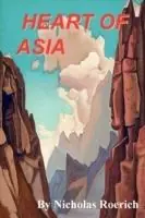 Heart of Asia - Nicholas, Roerich - Libro in lingua inglese - Murine Communications - Lage Kosten