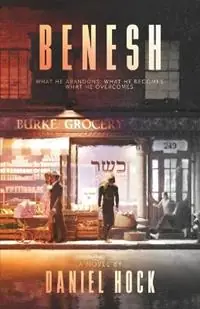 Benesh A Historical Fiction Novel of 1930s New York, WWII, and the Holocaust - Daniel Hock - Libro in lingua inglese - Anticipation Press - Aanbieding
