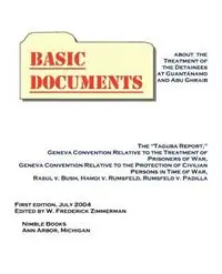 Bestel Nu Basic Documents About the Treatment of Detainees at Guantanamo and Abu Ghraib - W. Frederick Zimmerman - Libro in lingua inglese - W. Frederick Zimmerman -