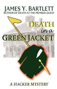 Death in a Green Jacket - James Y Bartlett - Libro in lingua inglese - Yeoman House - Koop Vandaag