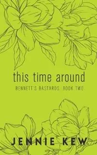 This Time Around - Jennie Kew - Libro in lingua inglese - Wooden Key Press - Bennett‘s Bastards Betrouwbaar
