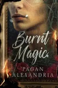 Burnt Magic - Pagan Alexandria - Libro in lingua inglese - P. S. Malcolm - Flitsaanbieding