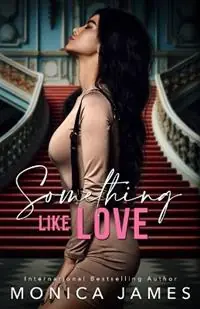 Nieuw Something like Love - Monica James - Libro in lingua inglese - Monica James -