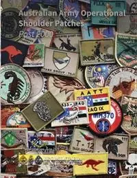 Tijdelijk Beschikbaar Australian Army Operational Shoulder Patches (Post 2000) - David Anthony Butler - Libro in lingua inglese - David Anthony Butler -
