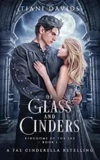 Of Glass and Cinders - Tiani Davids - Libro in lingua inglese - Tiani Davids - Direct Verzonden