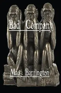 Koopje Bad Company - Max Barrington - Libro in lingua inglese - Etteleah -